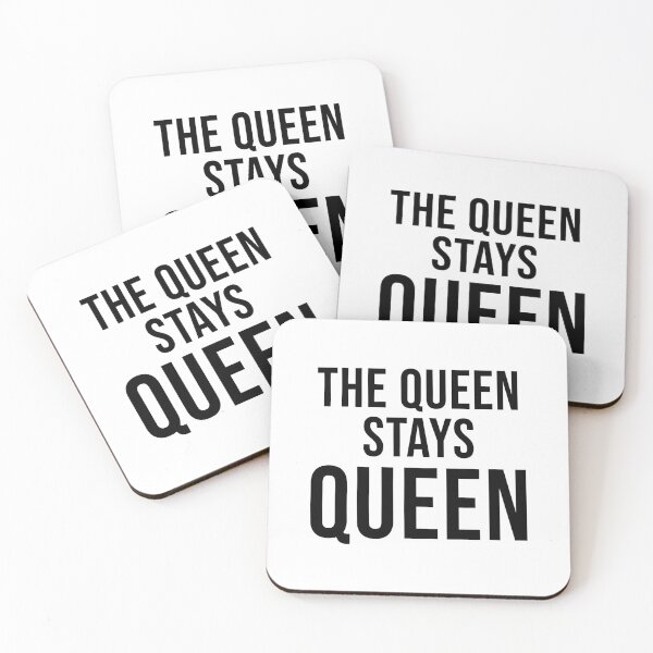 Item preview, The Queen Stays Queen designed and sold by quoteedesigns.