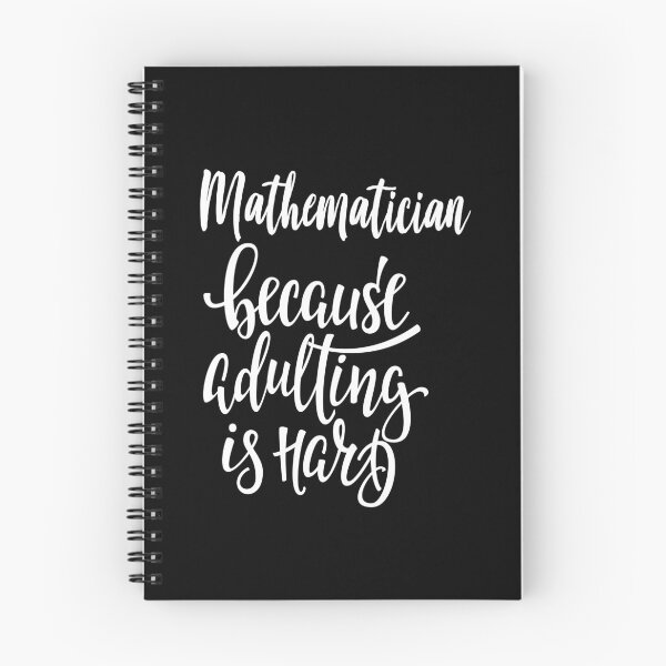 Item preview, Mathematician Because Adulting Is Hard designed and sold by ProjectX23.
