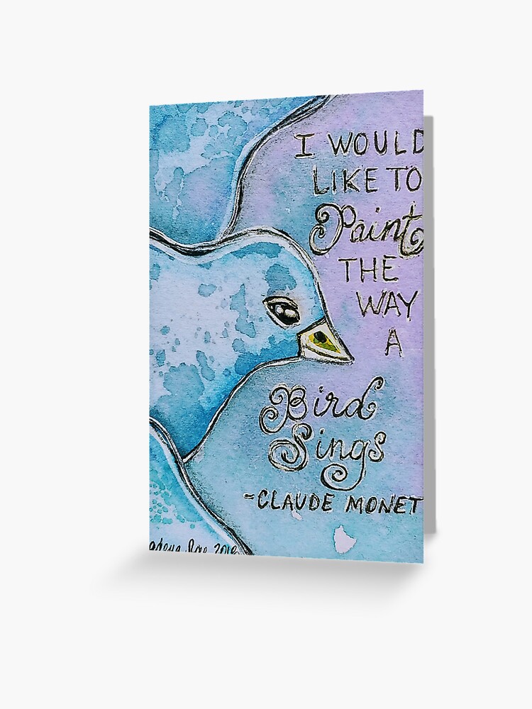 Carte De Vœux Peindre Comme Les Oiseaux Chante Claude Monet Par Ladenarae Redbubble