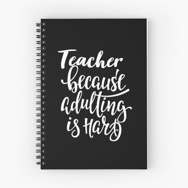 Item preview, Teacher Because Adulting Is Hard designed and sold by ProjectX23.