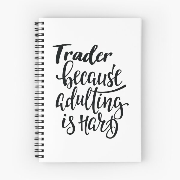 Item preview, Trader Because Adulting Is Hard designed and sold by ProjectX23.