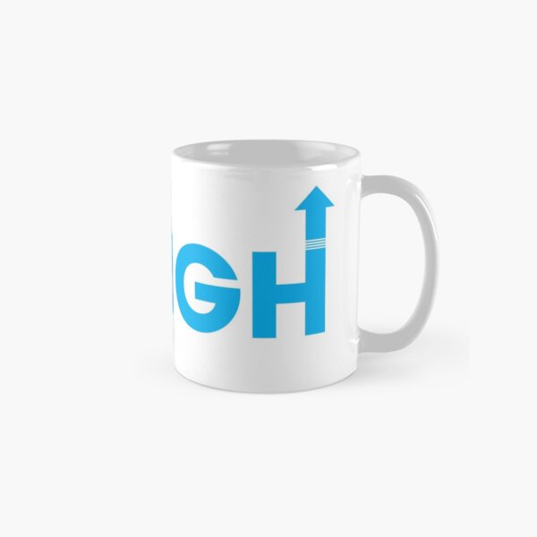 When they go low - We GO HIGH Classic Mug