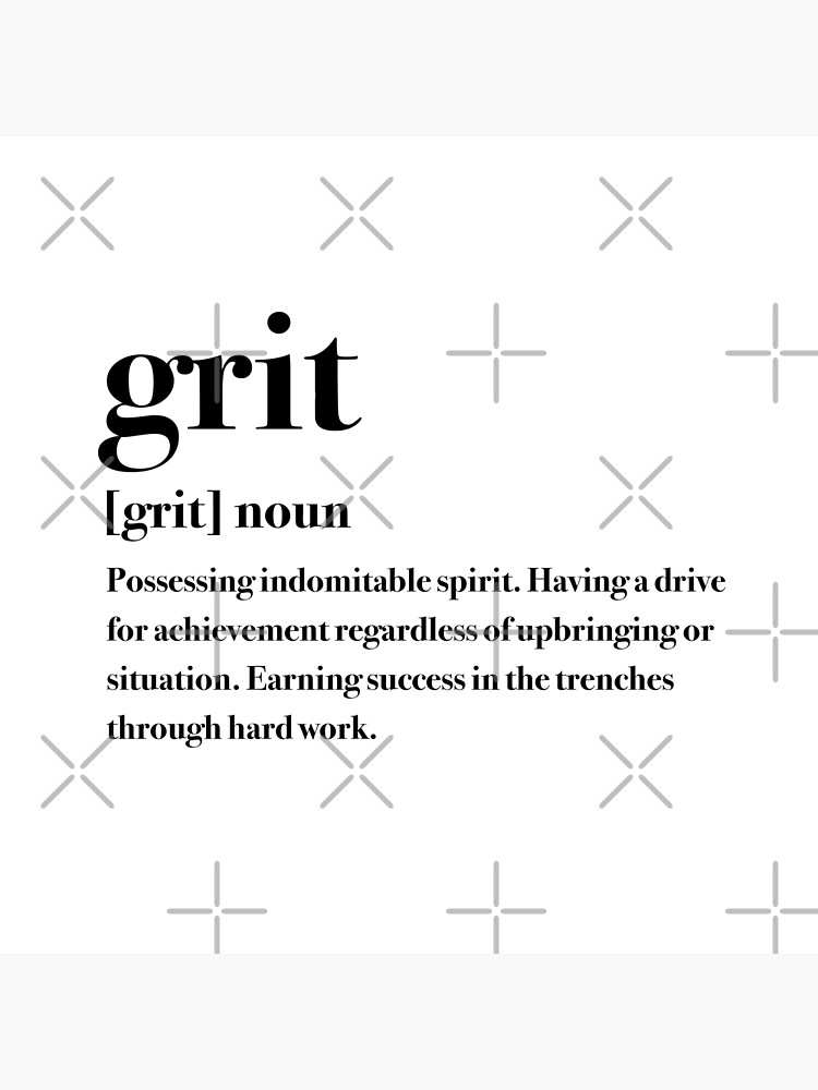 "Grit definition" Poster for Sale by corbrand Redbubble