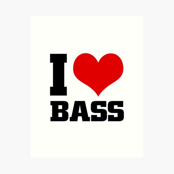 I Love Bass Fishing | Art Print