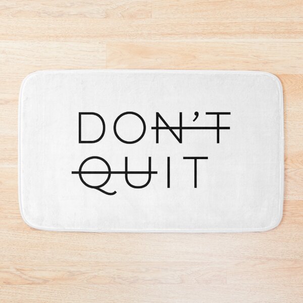 Item preview, Don't quit. Do it designed and sold by wisemagpie.
