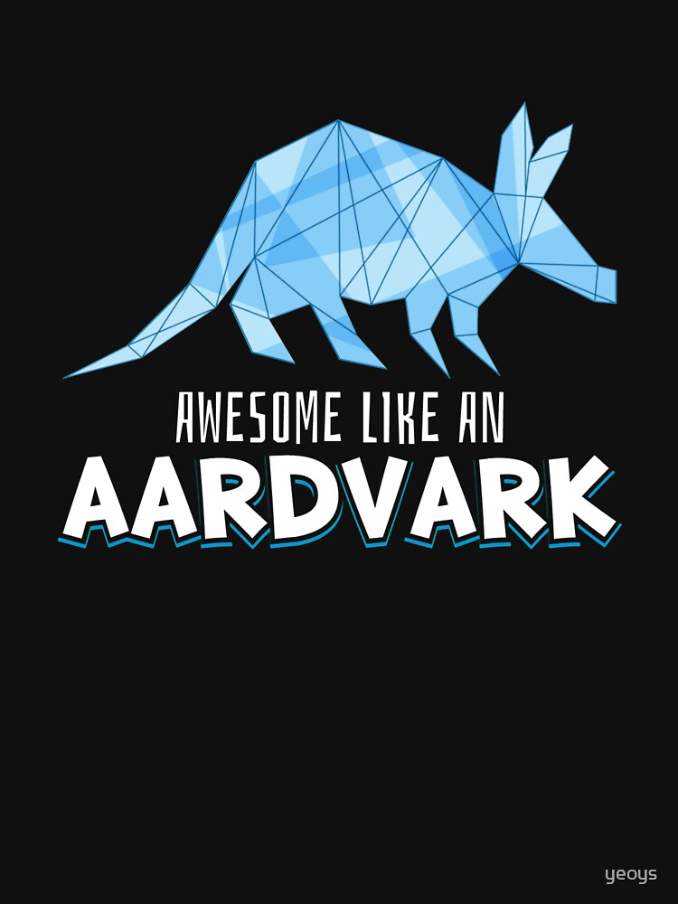 Animal Art - Awesome Like An Aardvark by yeoys