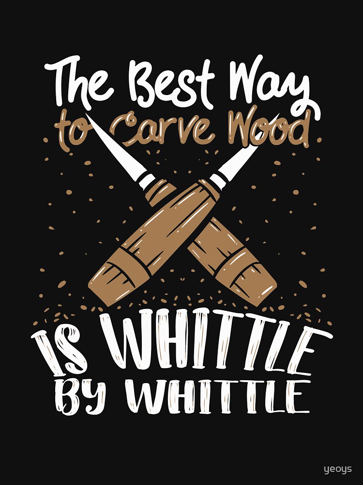 Best Way To Carve Wood Is Whittle By Whittle - Wood Carving by yeoys