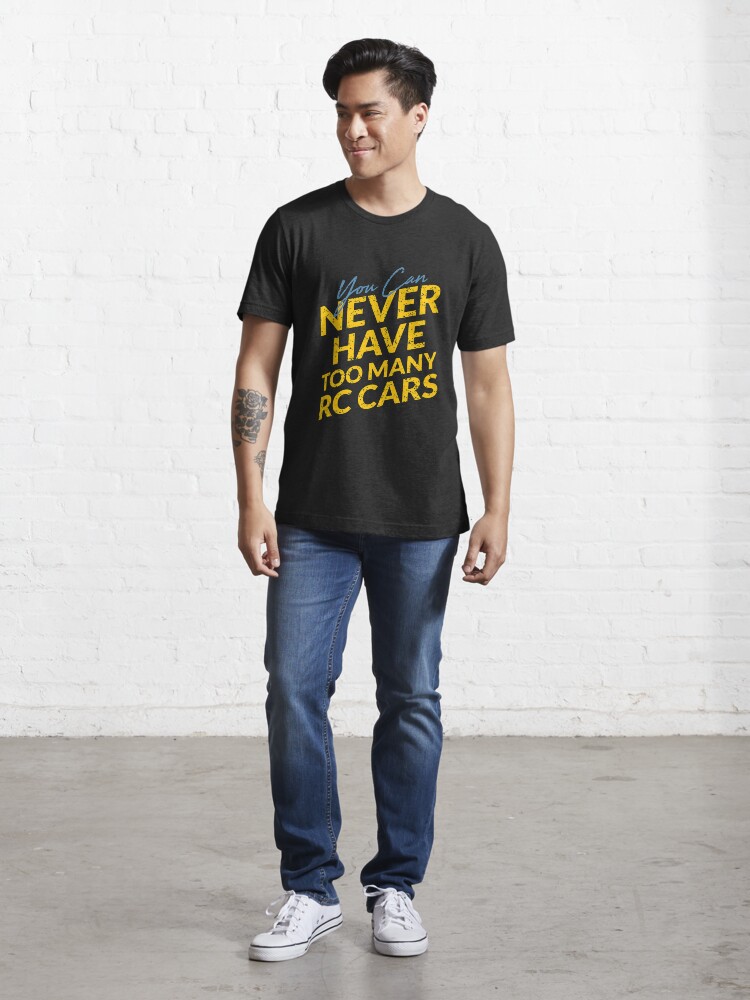 Alternative Ansicht von You Can Never Have Too Many RC Cars - Remote Control Racing Essential T-Shirt