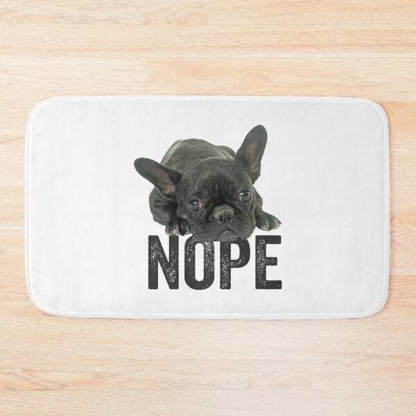 Item preview, French Bulldog Nope designed and sold by kudostees.