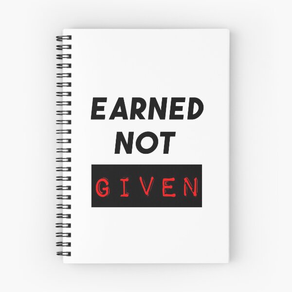 Item preview, Earned Not Given designed and sold by jackknite.
