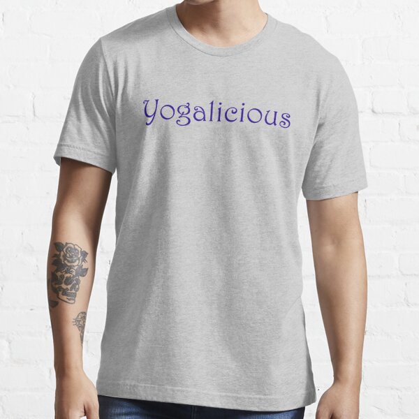 A Yogalicious Yoga Slogan. Essential T-Shirt for Sale by AmanitaArts