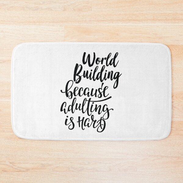 Item preview, World Building Because Adulting Is Hard designed and sold by ProjectX23.