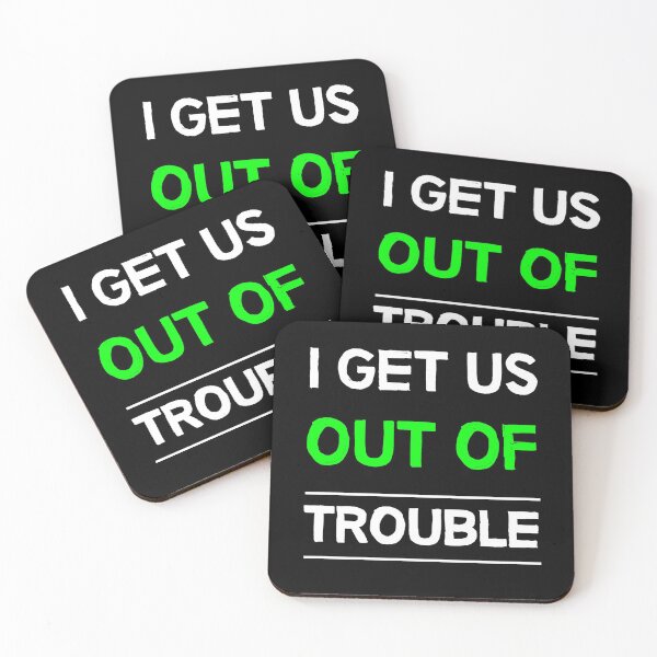 Item preview, I get Us Out Of Trouble - Cute Naughty - Best Friends - Wingman - Partners In Crime - Funny Gift designed and sold by happygiftideas.