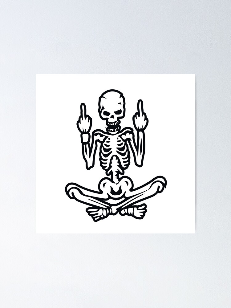 "Awesome Middle Finger Skull" Poster by RestlessSoul | Redbubble
