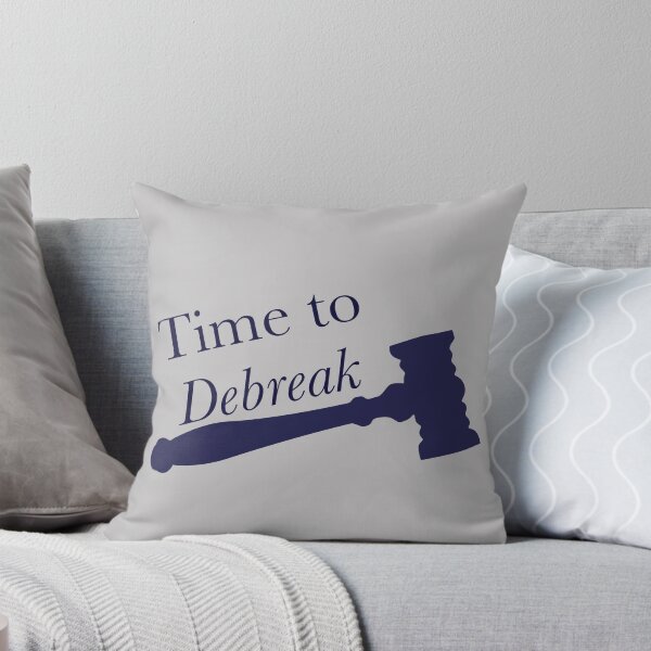 Item preview, Time to //Debreak// designed and sold by debatethewayout.