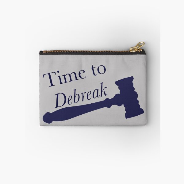 Item preview, Time to //Debreak// designed and sold by debatethewayout.