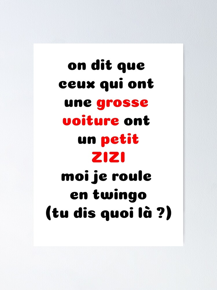 Poster Humour Grosse Voiture Petit Zizi Par Laurentruiz Redbubble