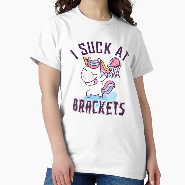 Item preview, I suck at Brackets College March Basketball Madness Brackets designed and sold by hadleydesigns.