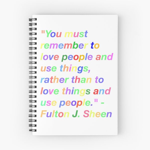 Item preview, "love people, use things" Fulton Sheen quote multi colored designed and sold by Brooke Therese.