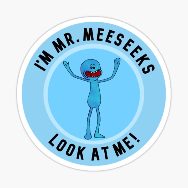 Mr. Meeseeks bagde Sticker