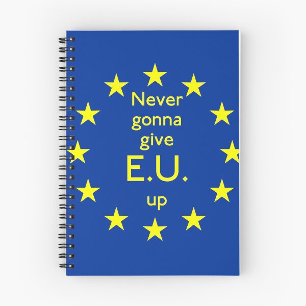 Item preview, Never Gonna Give E.U. Up -  Europe designed and sold by Logo-A-GoGo.