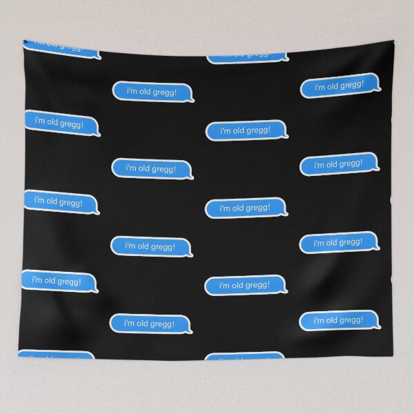 Item preview, I'm Old Gregg Popular Meme Speech Mood iMessage designed and sold by sosavvvy.