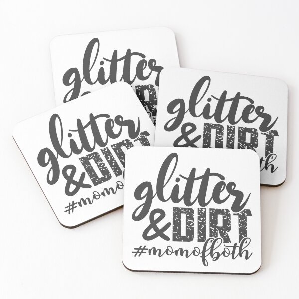 Item preview, Glitter & Dirt #MomOfBoth designed and sold by AshleyPOD.
