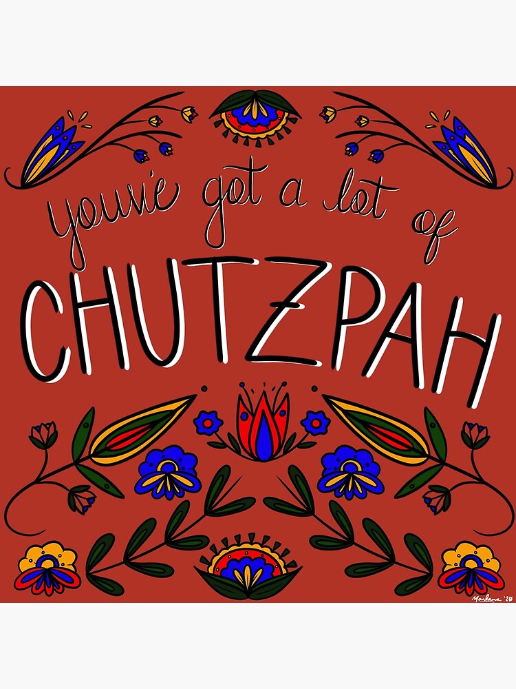 Chutzpah - Yiddish | Art Print