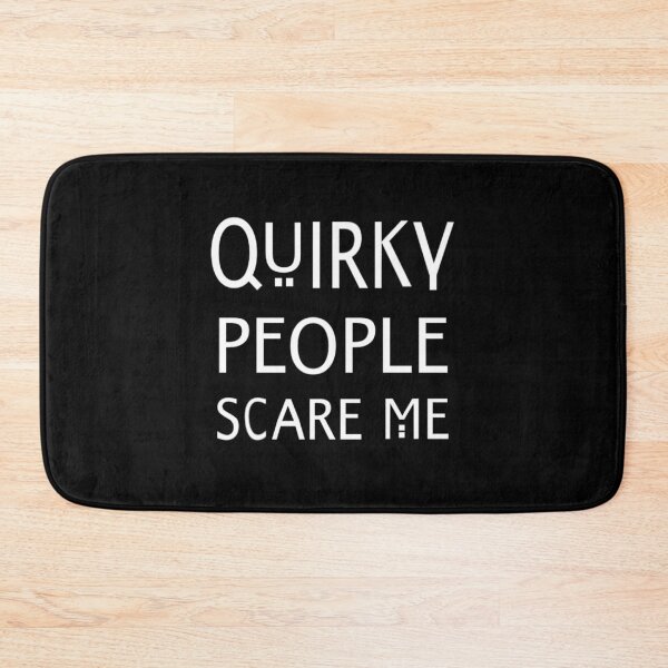 Item preview, Quirky People Scare Me designed and sold by WyrmKnave.