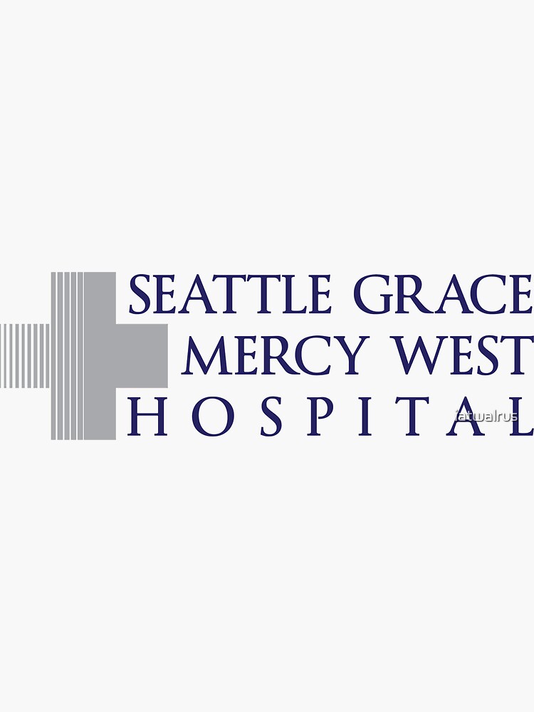 "Seattle Grace Mercy West Hospital" Sticker by iatwalrus ...