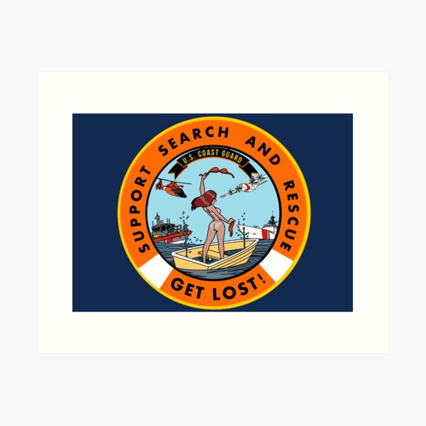 Item preview, USCG Support Search and Rescue - Get Lost! V2 designed and sold by AlwaysReadyCltv.