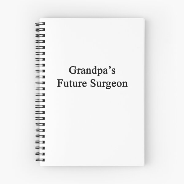 Item preview, Grandpa's Future Surgeon  designed and sold by supernova23.