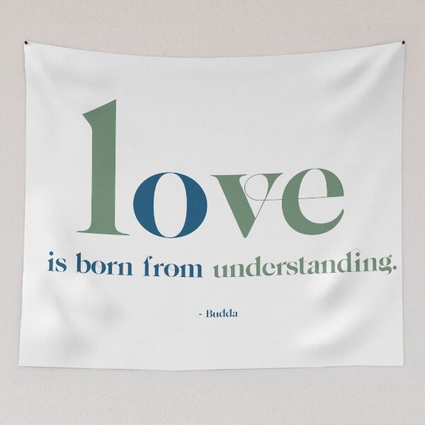 Item preview, Love is Born From Understanding designed and sold by TheCurators.