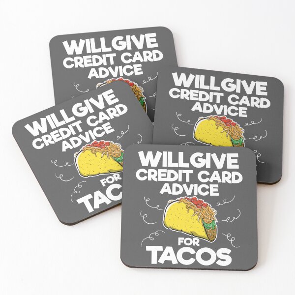 Item preview, Will Give Credit Card Advice For Tacos designed and sold by EdifyEra.