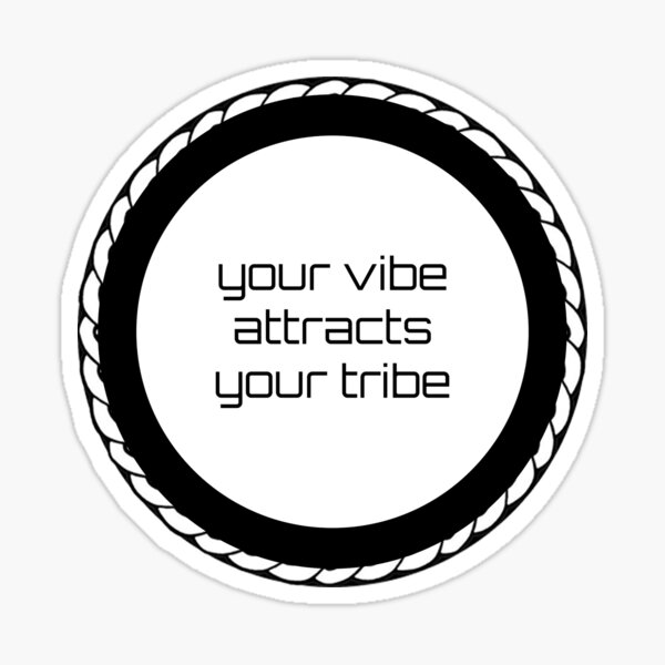 Vibes and Tribes Sticker