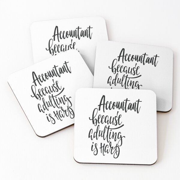 Item preview, Accountant Because Adulting Is Hard designed and sold by ProjectX23.