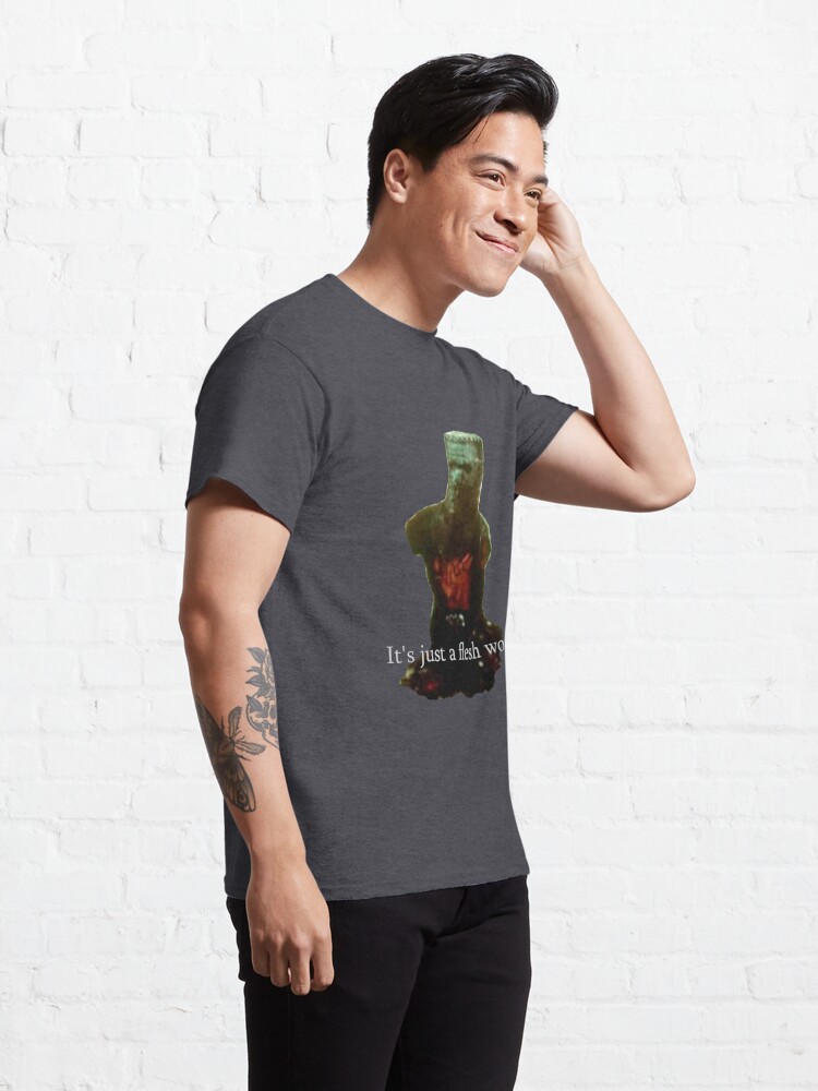 it's just a flesh wound t shirt