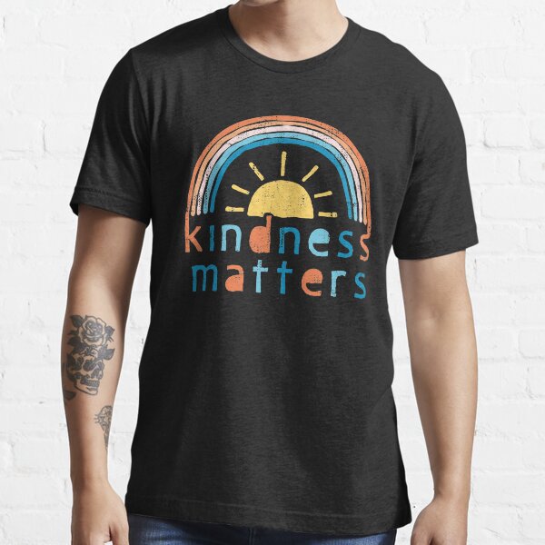 Kindness Matters. Typography Design with Rainbow Essential T-Shirt