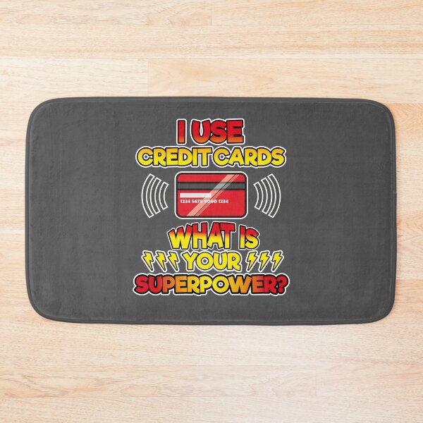 Item preview, I Use Credit Cards What is Your Superpower? designed and sold by EdifyEra.