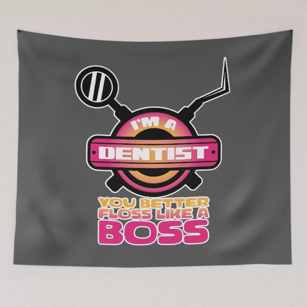 Item preview, I'm a Dentist You Better Floss Like a Boss designed and sold by EdifyEra.