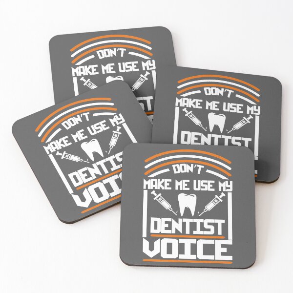 Item preview, Don't Make Me Use My Dentist Voice designed and sold by EdifyEra.