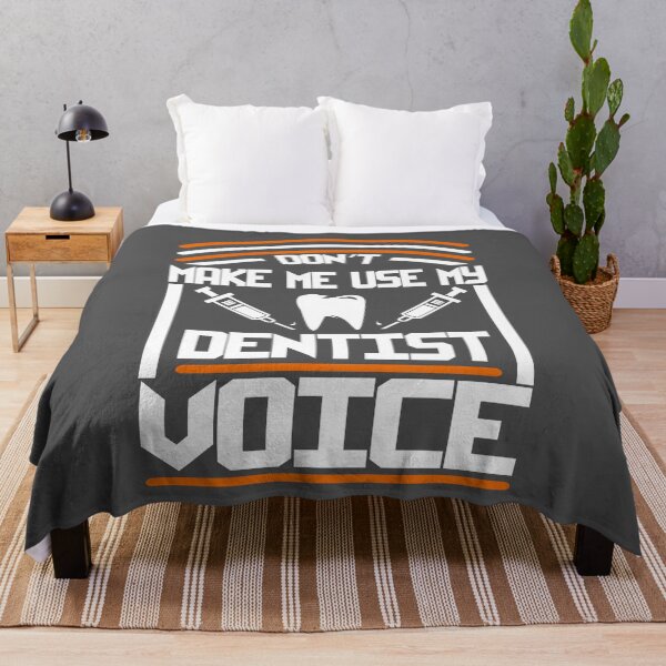 Item preview, Don't Make Me Use My Dentist Voice designed and sold by EdifyEra.