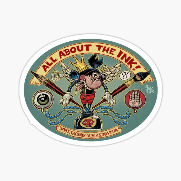 All About The Ink! Sticker