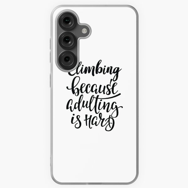 Item preview, Climbing Because Adulting Is Hard designed and sold by ProjectX23.