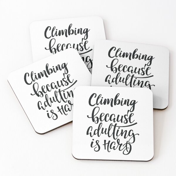 Item preview, Climbing Because Adulting Is Hard designed and sold by ProjectX23.