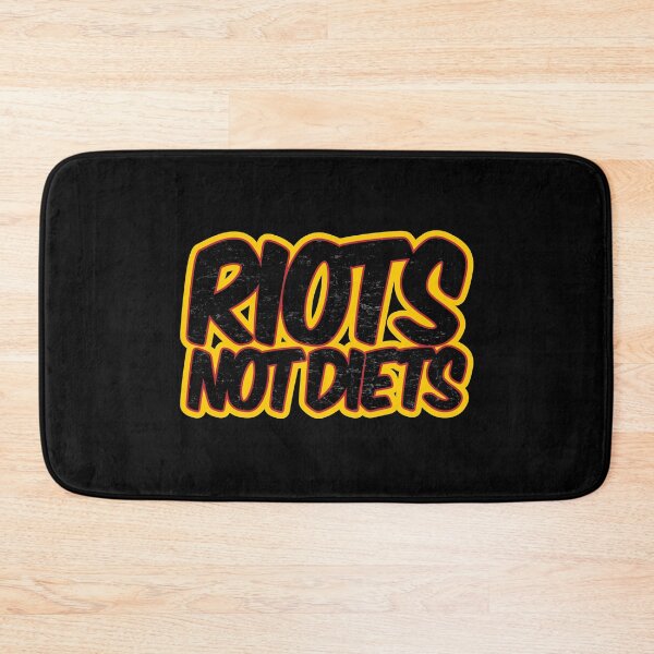 Item preview, Riots not diets designed and sold by DynaMike2012.