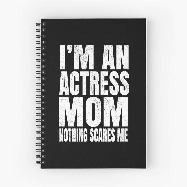 Item preview, I'm An Actress Mom Nothing Scares Me - Funny Acting graphic designed and sold by Grabitees.