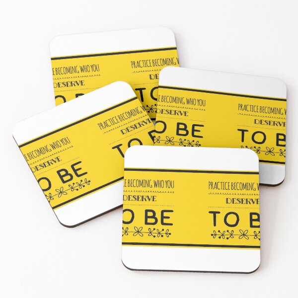 Item preview, Practice Becoming Who You Deserve To Be - LOA Motivational Quote designed and sold by madtoyman.