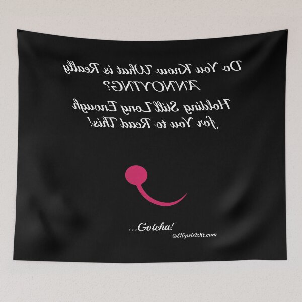 Item preview, What is Really Annoying in Black designed and sold by ellipsiswit.