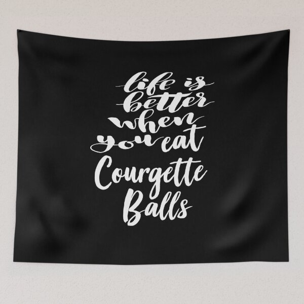 Item preview, Life Is Better When You Eat Courgette Balls designed and sold by ProjectX23.